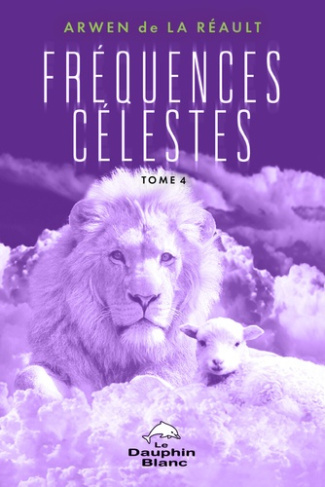 De_La_r_ault_arwen-Fr_quences_C_lestes_Tome_4-9782897886790_0