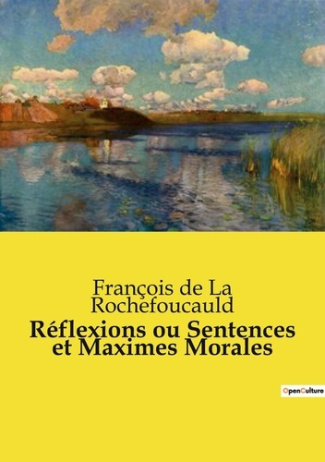 De_La_rochefoucauld_fran_ois-Reflexions_ou_sentences_et_maximes_moral._Reflexions_sur_la_nature_humai-9791041991990_0