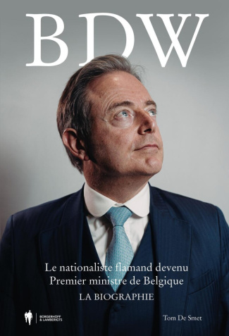 De_Smet_Tom-BDW._Le_nationaliste_flamand_devenu_Premier_ministre_de_Belgique._La_biographie-9789493457225_0