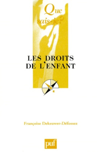 Dekeuwer-D_fossez_Fran_oise-Les_droits_de_l_enfant._5e_dition-9782130513902_0
