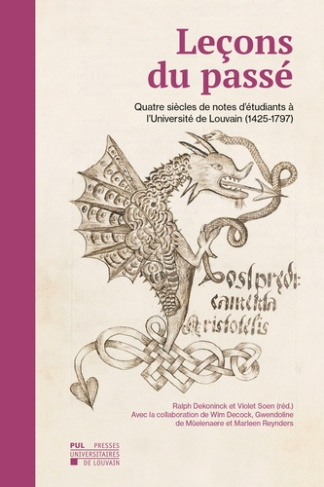 Dekoninck_Ralph_Soen_Violet-Le_ons_du_pass_._Quatre_si_cles_de_notes_d_tudiants_l_Universit_de_Louvain_1425-1797_-9782390615866_0