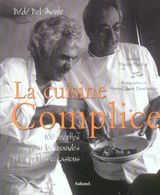 Del_Monte_D_d_Del_Monte_Roland_Marchal_Marion-La_cuisine_Complice._100_recettes_pour_les_grandes_et_les_petites_occasions-9782700603293_0