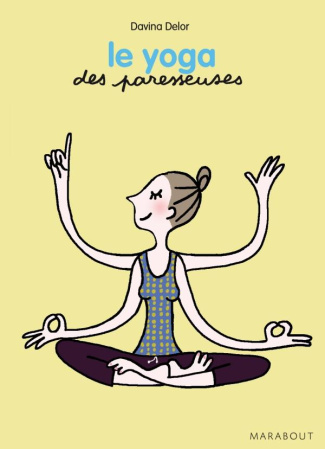 Delor_Davina-Le_yoga_des_paresseuses-9782501077910_0