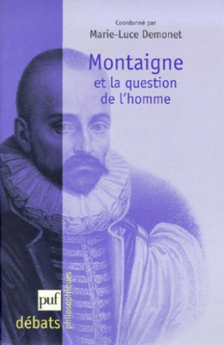 Demonet_Marie-Luce-Montaigne_et_la_question_de_l_homme-9782130502012_0