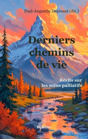 Deproost_Paul-Augustin-Derniers_chemins_de_vie._R_flexions_sur_la_fin_de_vie-9782488981002_0