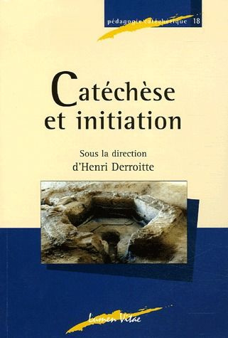 Derroitte_Henri_Perriaux_Marie-Th_r_se_Braud_P-Cat_ch_se_et_initiation-9782873242619_0