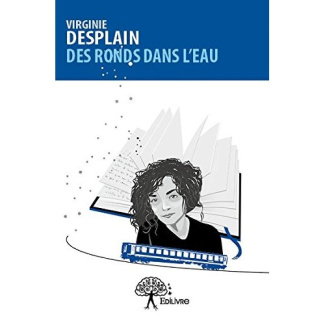 Desplain_Virginie-Des_ronds_dans_l_eau-9782332785367_0