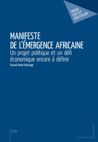 Dessinga_Giscard_Kevin-Manifeste_de_l_mergence_africaine._Un_projet_politique_et_un_d_fi_conomique_encore_d_finir-9782342051643_0