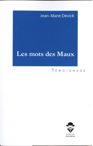 Devick_Jean-Marie-Les_mots_des_maux-9782342365504_0
