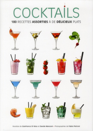 Di_Niso_Gianfranco_Manzoni_Davide_Petroni_Fabi-Cocktails._180_recettes_assorties_de_d_licieux_plats-9788861124158_0