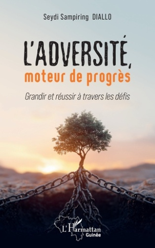 Diallo_Seydi_Sampiring-L_adversit_moteur_de_progr_s._Grandir_et_r_ussir_travers_les_d_fi_s-9782336569840_0