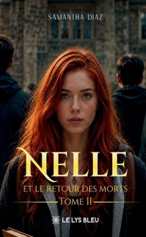 Diaz_Samantha-Nelle_et_le_retour_des_morts._Tome_II-9791043752346_0