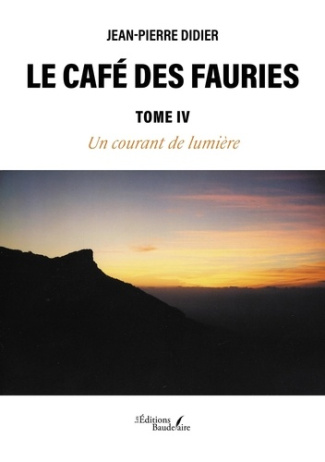 Didier_Jean-Pierre-Le_Caf_des_Fauries_-_Tome_IV._Un_courant_de_lumi_re-9791020380296_0