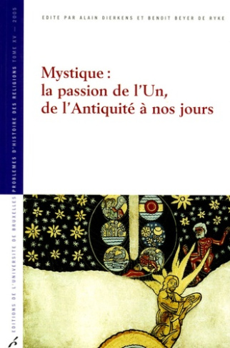 Dierkens_Alain_Beyer_de_Ryke_Beno_t-Mystique_la_passion_de_l_Un_de_l_Antiquit_nos_jours-9782800413655_0