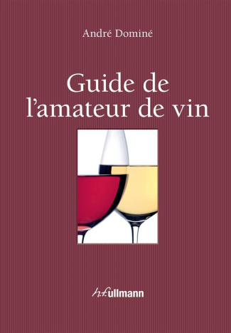 Domin_Andr_-Guide_de_l_amateur_de_vin-9783848006724_0