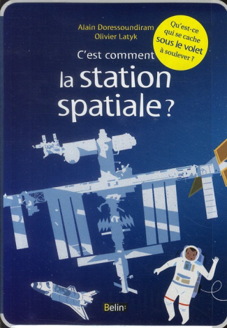 Doressoundiram_Alain_Latyk_Olivier-C_est_comment_la_station_spatiale_-9782701154626_0