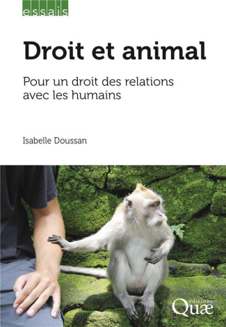 Doussan_Isabelle-Droit_et_animal_pour_un_droit_des_relations_avec_les_humains-9782759238293_0
