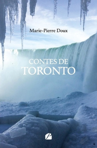Doux_Marie-pierre-Contes_de_Toronto-9782754779142_0