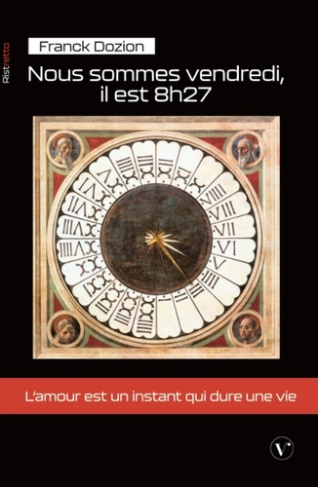 Dozion_Franck-Nous_sommes_vendredi_il_est_8h27-9782385840716_0