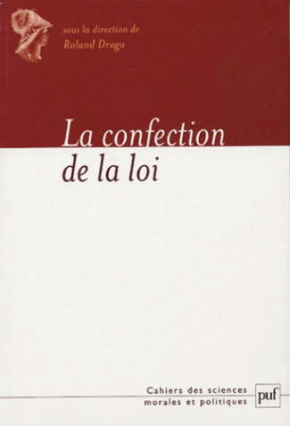 Drago_Roland-La_confection_de_la_loi-9782130546184_0