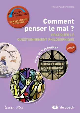 Du_Val_d_espremesnil_diane-Comment_penser_le_mal_Pratiquer_le_questionnement_philosophique._Guide_de_l_enseignant-9782873245764_0