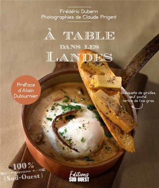 Dubern_Fr_d_ric_Prigent_Claude_Dutournier_Alai-A_table_dans_les_Landes-9782817708881_0