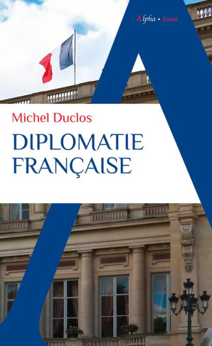 Duclos_Michel-Diplomatie_fran_aise-9782383880752_0
