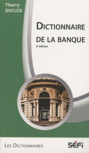 Duclos_Thierry-Dictionnaire_de_la_banque-9782895091202_0