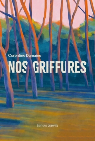 Dumaine_Corentine-Nos_griffures-9782812941214_0