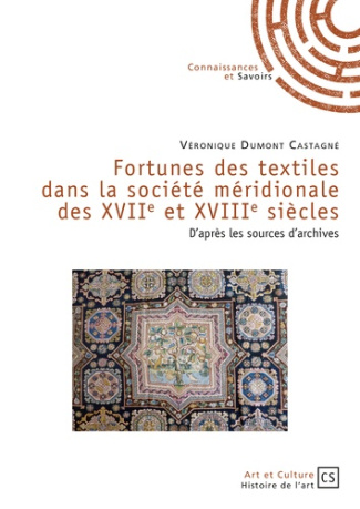 Dumont_Castagn_V_ronique-Fortunes_des_textiles_dans_la_soci_t_m_ridionale_des_XVIIe_et_XVIIIe_si_cles._D_apr_s_les_sources_d-9782753904408_0