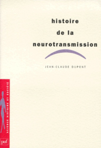 Dupont_Jean-Claude-Histoire_de_la_neurotransmission-9782130498247_0