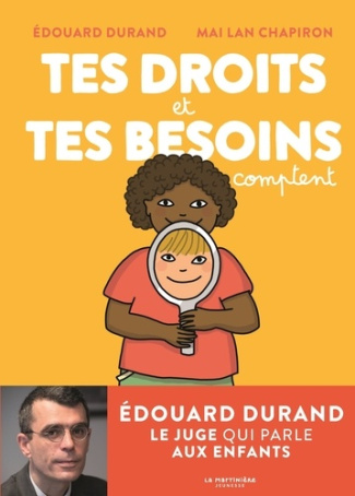 Durand_Edouard_Chapiron_Mai_Lan-Tes_droits_et_tes_besoins_comptent-9791040123040_0