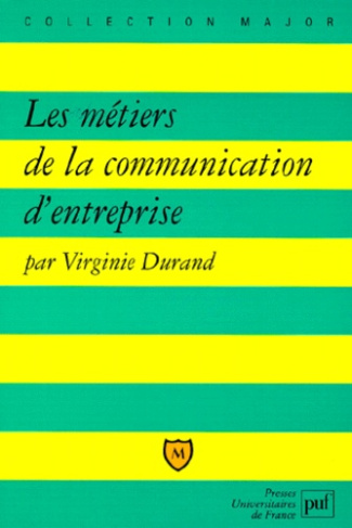 Durand_Virginie-Les_m_tiers_de_la_communication_d_entreprise-9782130494522_0
