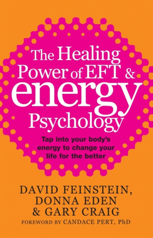 Eden_Donna-The_healing_power_of_EFT_and_Energy_Psychology-9780749940201_0