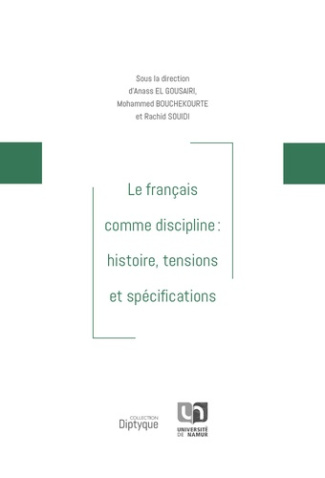 El_Gousairi_anass_Bouchekourte_Mohammed_Souidi-Le_francais_comme_discipline_histoire_tensions_et_specifications-9782390292098_0