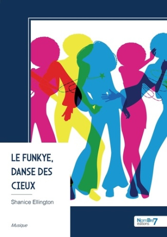 Ellington_Shanice-Le_Funkye_Danse_des_cieux-9791042720933_0