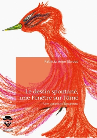 Elwood_Patricia_Anne_Desrochers_Serge-Le_dessin_spontan_une_fen_tre_sur_l_me._Une_approche_jungienne-9782342169218_0