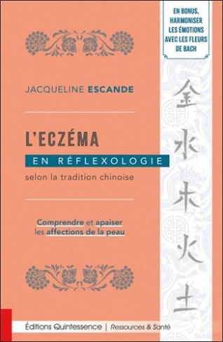 Escande_Jacqueline-L_ecz_ma_en_r_flexologie_selon_la_tradition_chinoise_-_Comprendre_et_apaiser_les_affections_de_la_pe-9782358053013_0