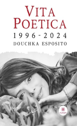 Esposito_Douchka-Vita_Poetica_-_1996-2024-9791042247096_0