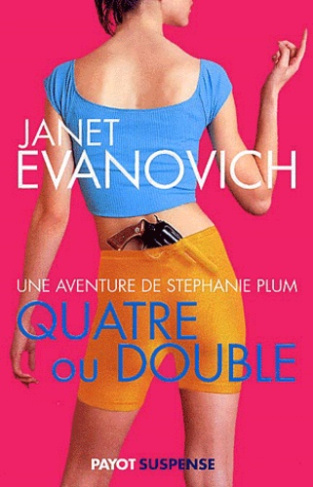 Evanovich_Janet-Une_aventure_de_St_phanie_Plum_Tome_4_Quatre_ou_double-9782228893893_0