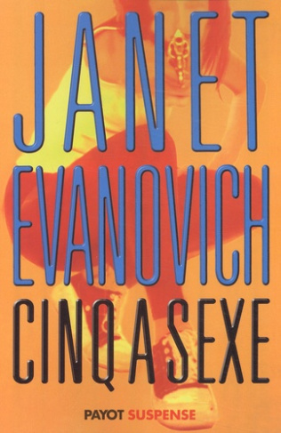 Evanovich_Janet-Une_aventure_de_St_phanie_Plum_Tome_5_Cinq_sexe-9782228896535_0
