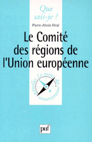 F_ral_Pierre-Alexis-Le_comit_des_r_gions_de_l_Union_europ_enne-9782130491408_0