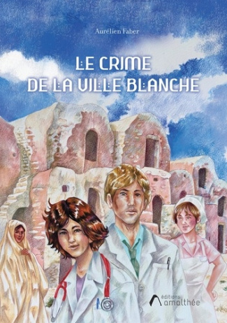 Faber_Aur_lien-Le_crime_de_la_ville_blanche-9782310057868_0