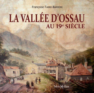 Fabre-Barr_re_Fran_oise-La_vall_e_d_Ossau_au_19e_si_cle-9791090065543_0