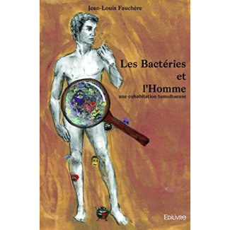 Fauch_re_Jean-Louis-Les_bact_ries_et_l_homme-9782414083657_0