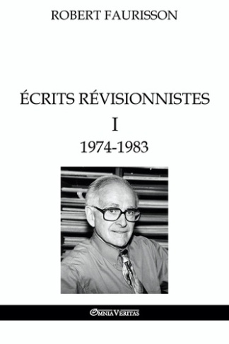 Faurisson_Robert-_crits_r_visionnistes_I_-_1974-1983-9781912452187_0
