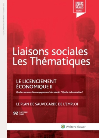 Favre_R_my_Tessier_Arnaud-Liaisons_sociales_Les_Th_matiques_N_92_octobre_2021_Le_licenciement_conomique._Le_plan_de_sauve-9782371482081_0