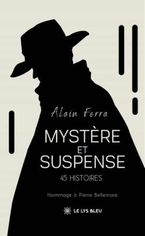 Ferra_Alain-Myst_re_et_suspense._45_histoires-9791042296520_0