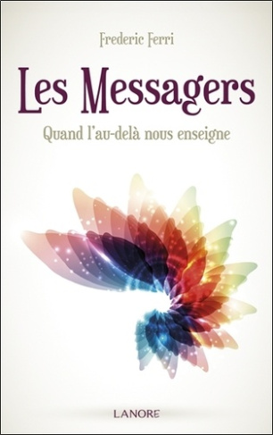 Ferri_Fr_d_ric-Les_Messagers_-_Quand_l_au-del_nous_enseigne-9782382732090_0