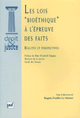 Feuillet-Le_Mintier_Brigitte-LES_LOIS_BIOETHIQUE_A_L_EPREUVE_DES_FAITS._R_alit_s_et_perspectives_Actes_du_colloque_pluridisc-9782130506171_0
